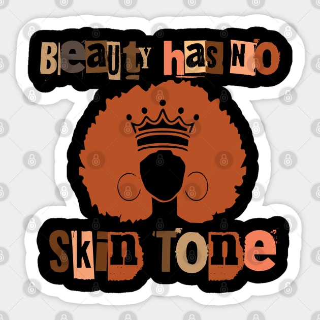 Beauty Has No Skin Tone Melanin , black queen Sticker by Gaming champion